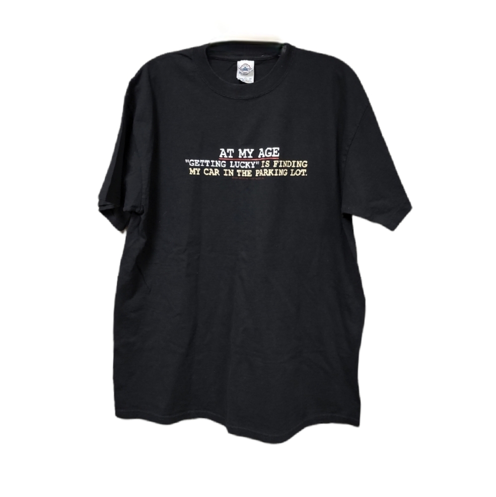 Vintage Unisex 2001 Black  "At My Age" Humor Shirt Size Large